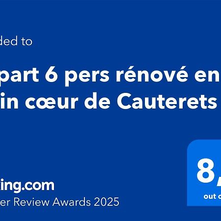 Appart 6 pers rénové en plein cœur de Cauterets Exterior foto